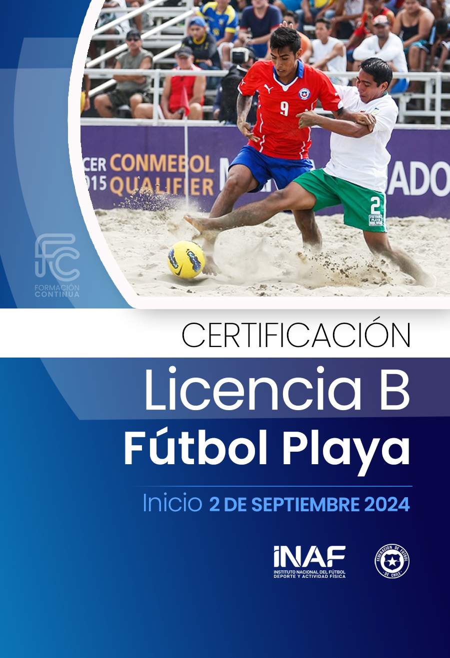  CERTIFICACIóN ENTRENADOR DE FúTBOL PLAYA (LICENCIA B)