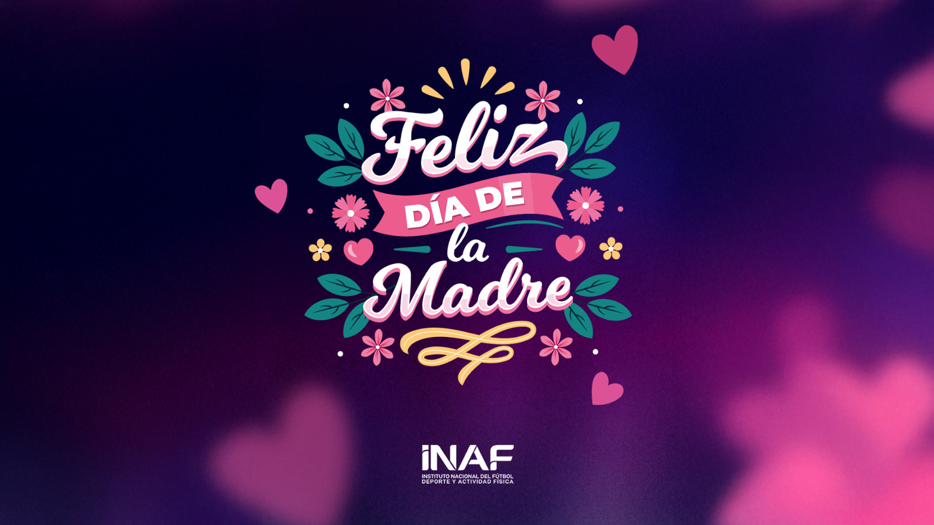 INAF Celebró el Día de la Madre con Emotivos Mensajes