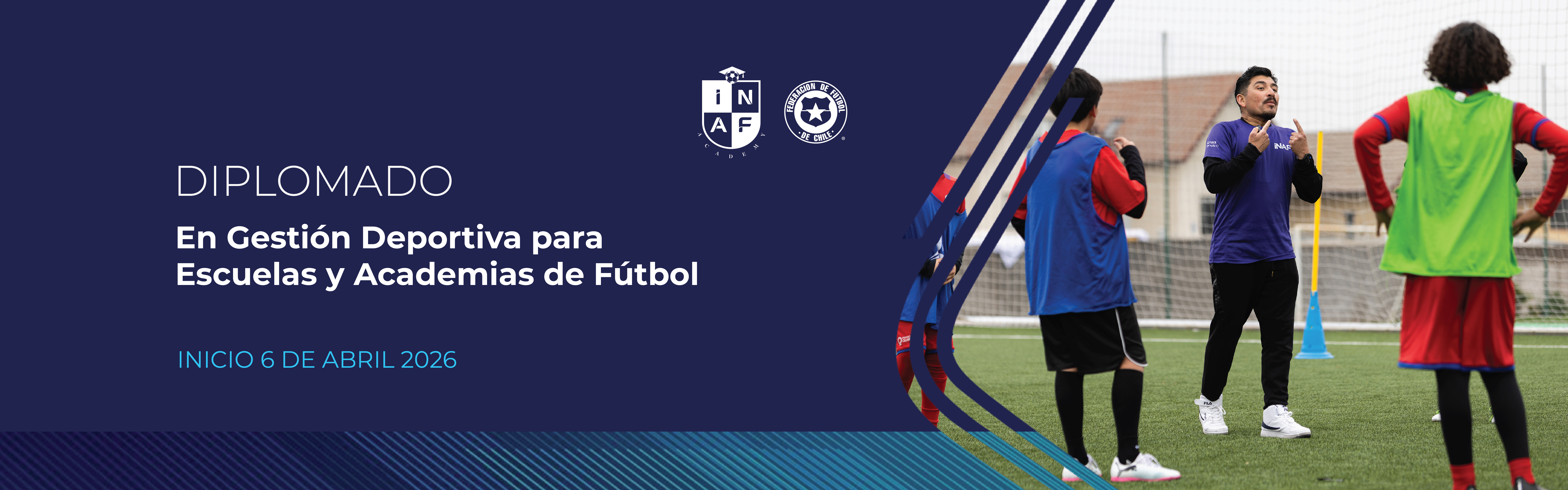 DIPLOMADO EN GESTIÓN DEPORTIVA PARA ESCUELAS Y ACADEMIAS  DE FÚTBOL