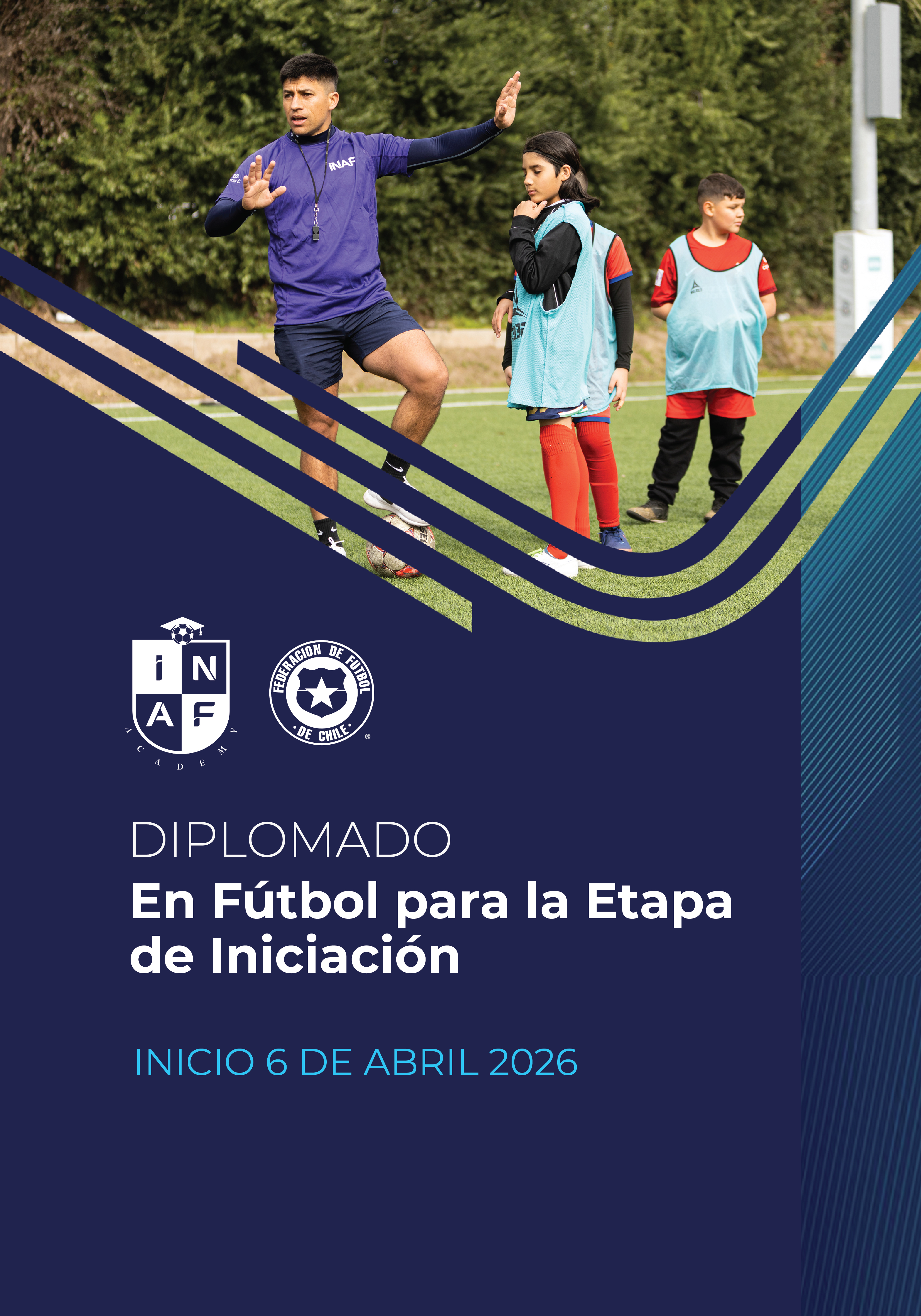 DIPLOMADO EN FúTBOL PARA LA ETAPA DE INICIACIóN 