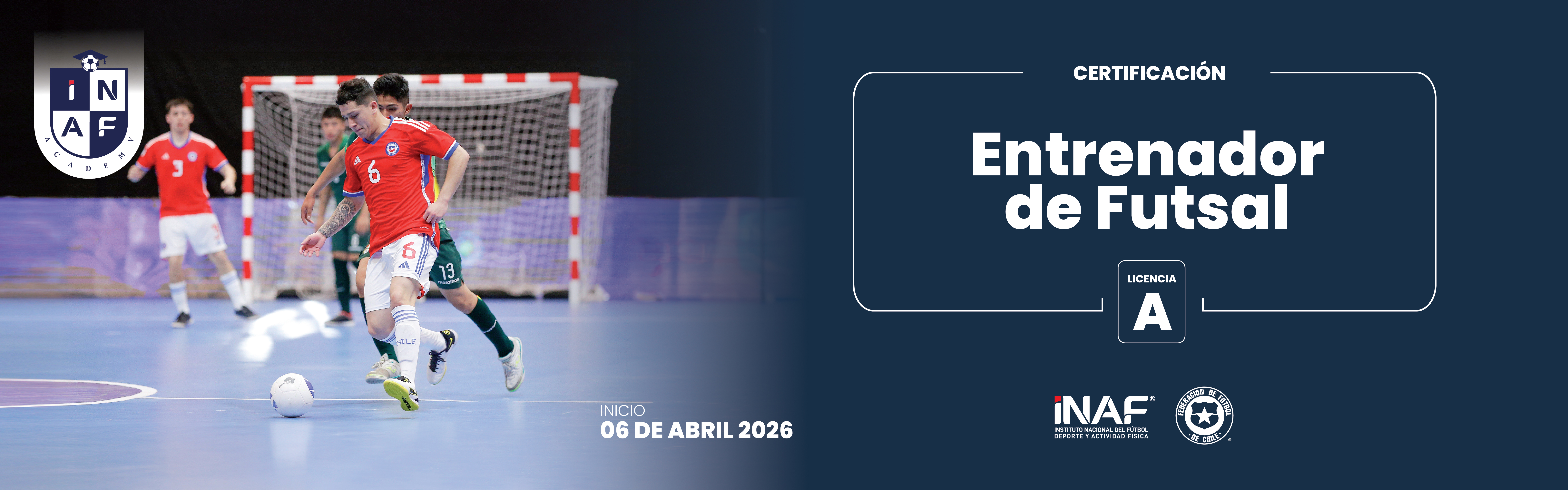 CERTIFICACIóN ENTRENADOR FUTSAL LICENCIA A Y B