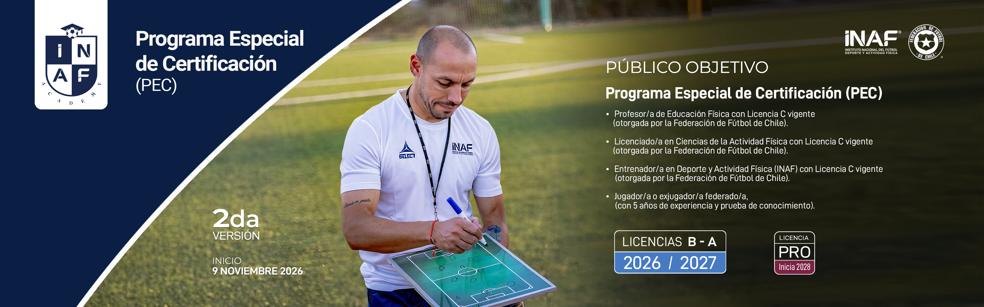  PROGRAMA ESPECIAL DE CERTIFICACIÓN (PEC) – ENTRENADOR/A DE FúTBOL