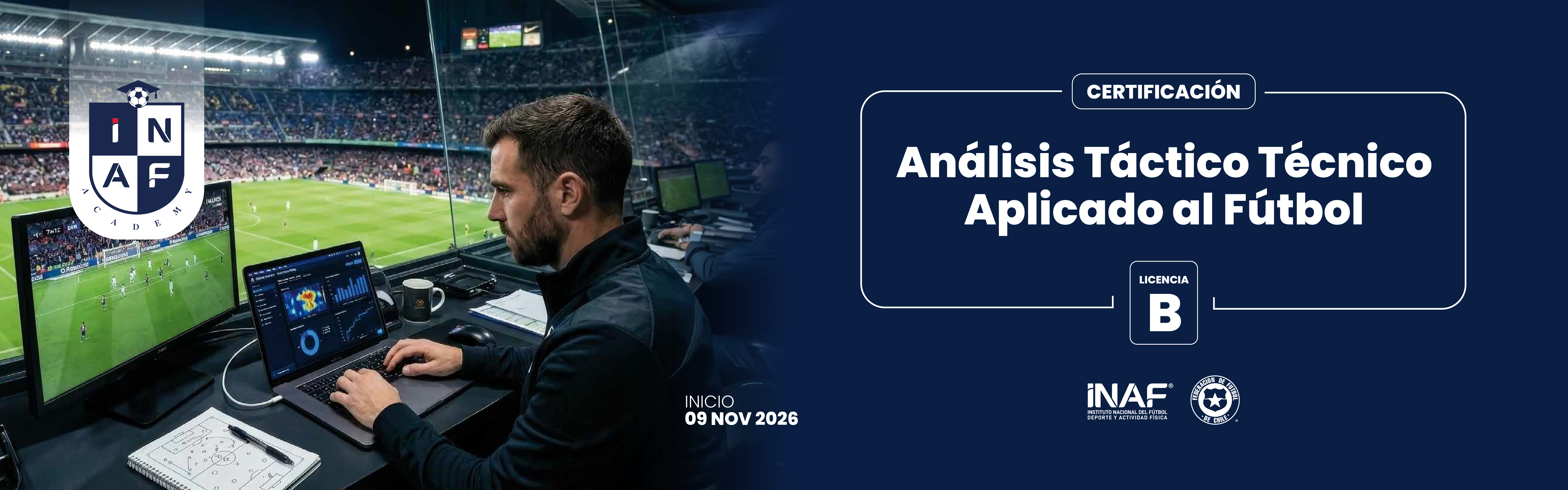 ANÁLISIS TÁCTICO TÉCNICO APLICADO AL FÚTBOL (LICENCIA B)